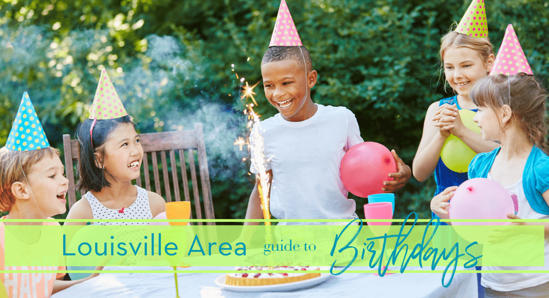 Birthdays and party planning in louisville