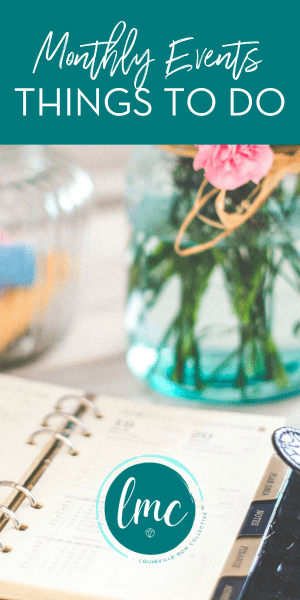monthly events and family-friendly things to do around louisville